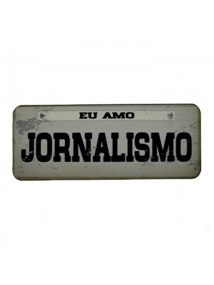 Placa veiculo 29x11,5 - Profissões - Jornalismo